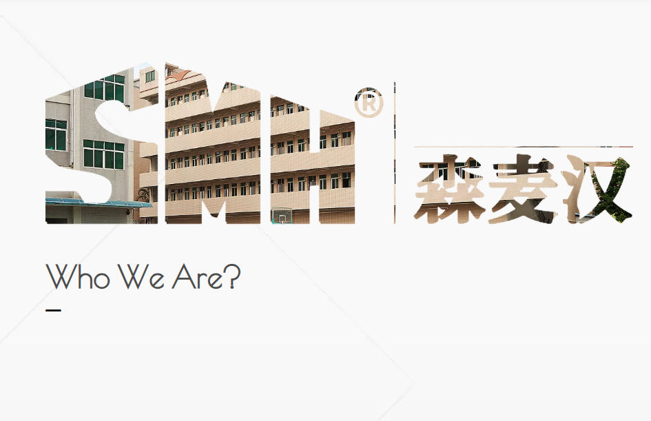 Shenzhen SenMaiHan Technology Co.,Ltd(SMH) (pic1) Shenzhen SenMaiHan Technology Co.,Ltd(SMH) (pic1)